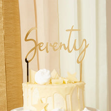 Load image into Gallery viewer, Gold &#39;Seventy&#39; Acrylic Cake Topper
